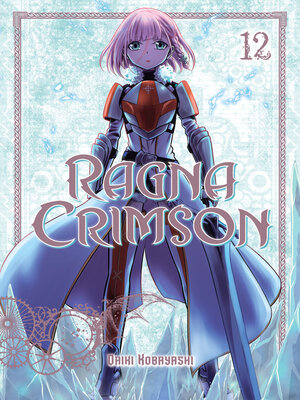 cover image of Ragna Crimson, Volume 12